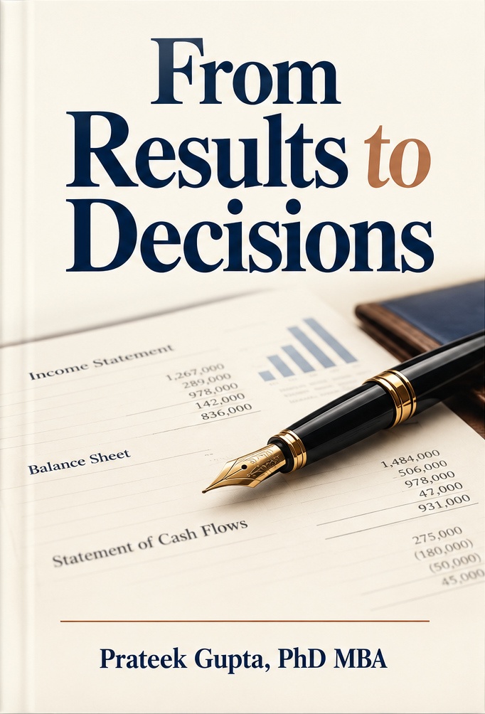 Approved front cover of From Results to Decisions by Prateek Gupta, PhD MBA